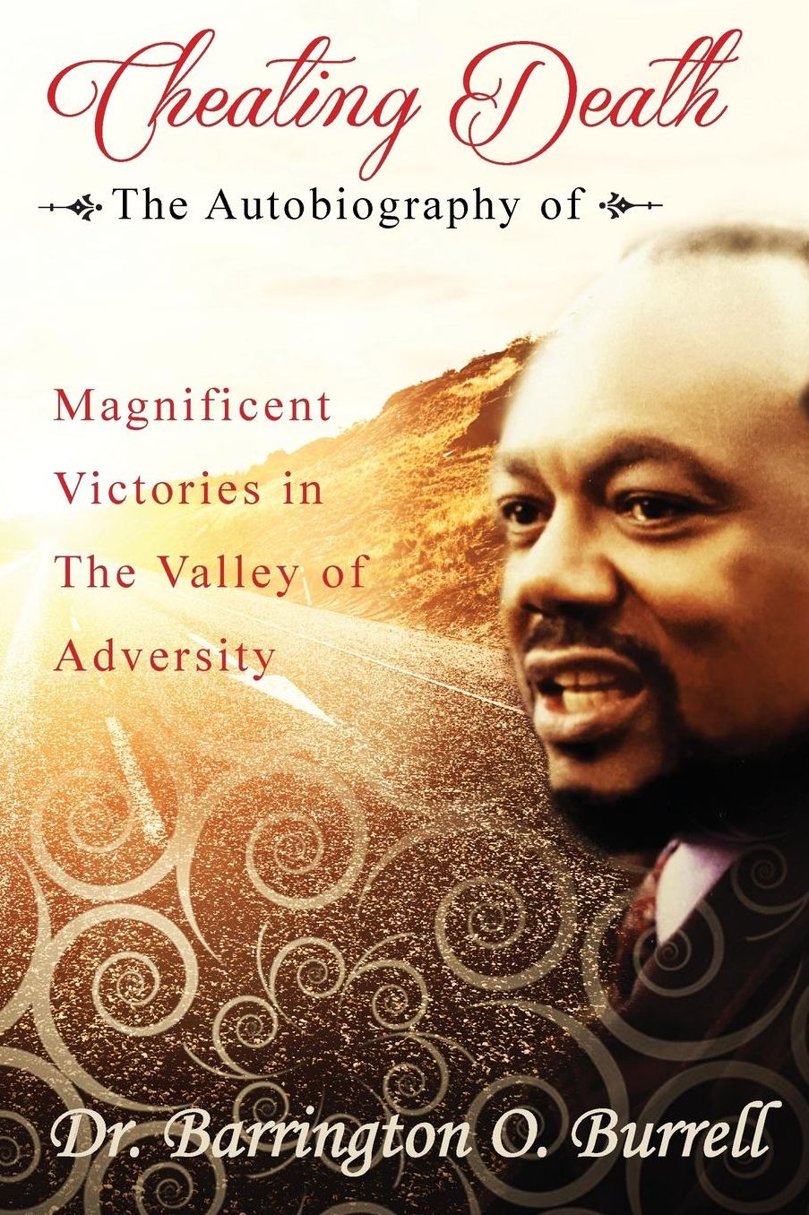 Cheating Death: The Autobiography