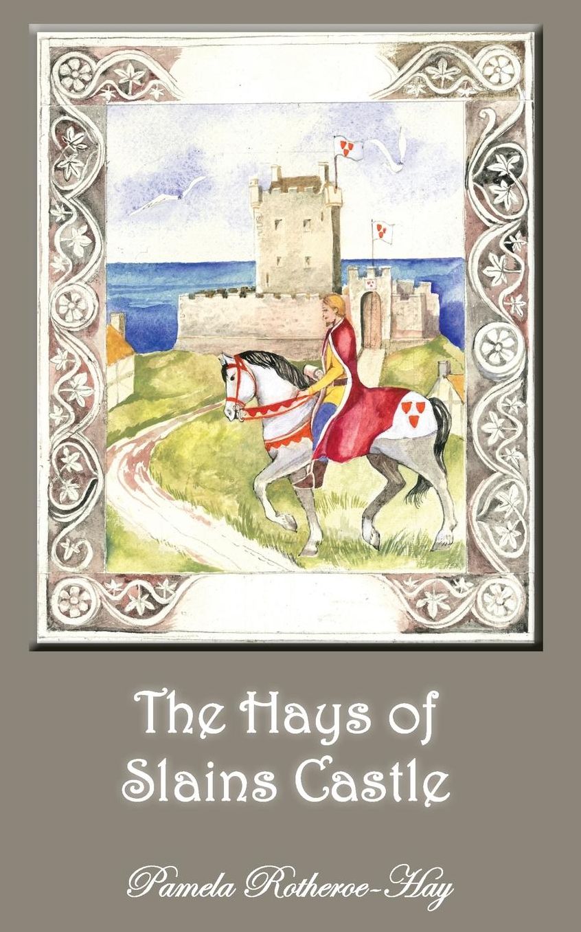 The Hays of Slains Castle