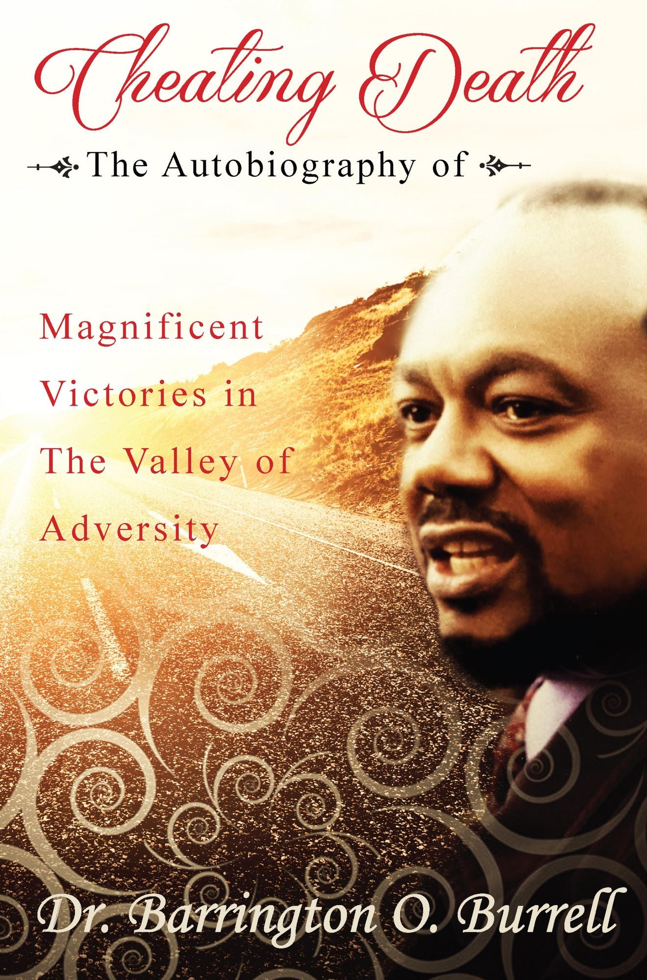 Cheating Death: The Autobiography