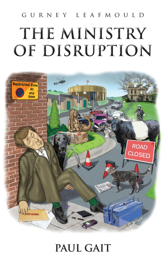 Gurney Leafmould: The Ministry of Disruption
