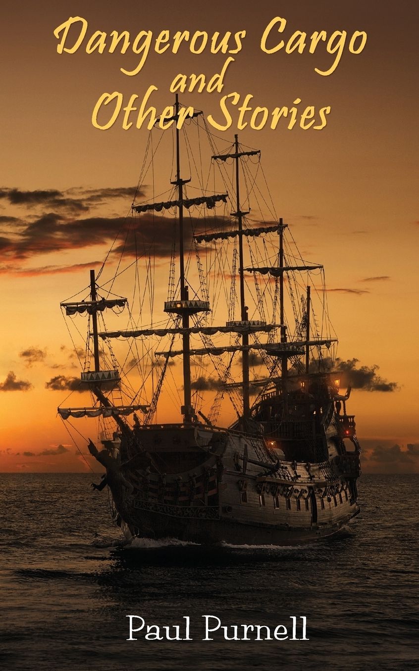 Dangerous Cargo and Other Stories