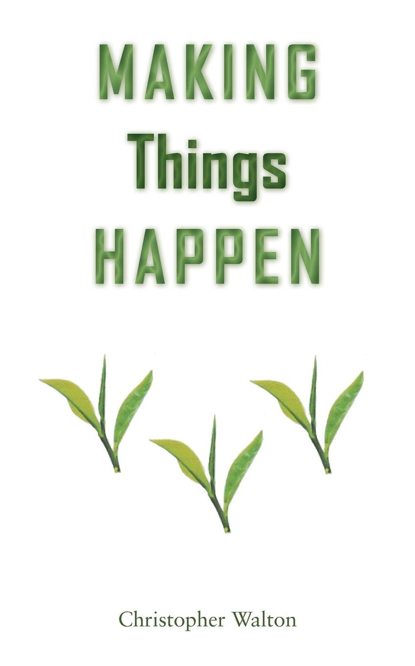 Making Things Happen