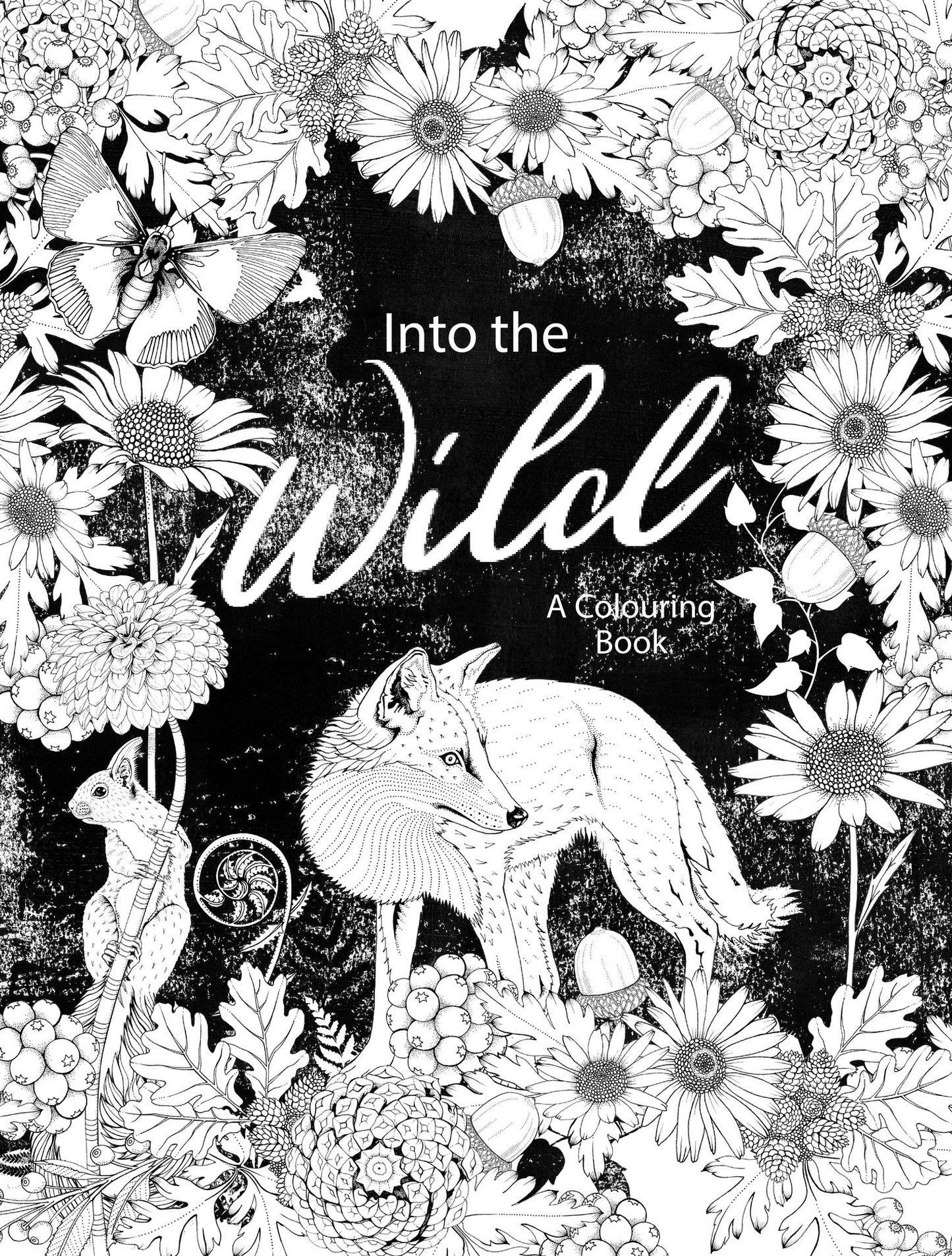 Into the Wild: An Exotic Woodland Coloring Book