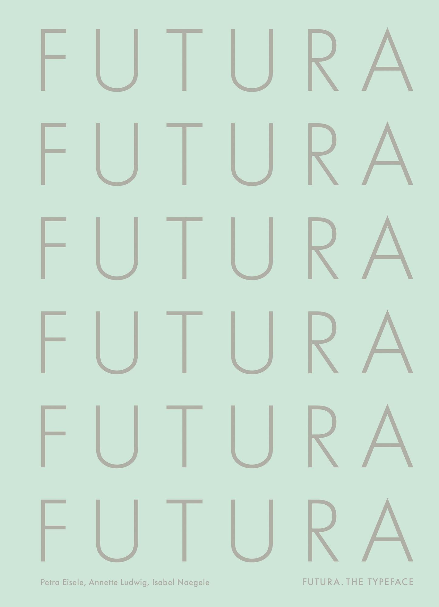 Futura: The Typeface