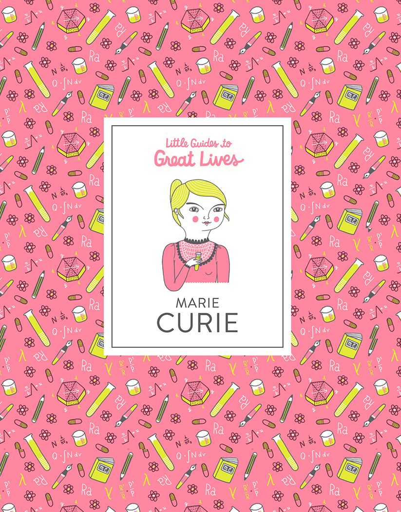 Marie Curie: Little Guides to Great Lives