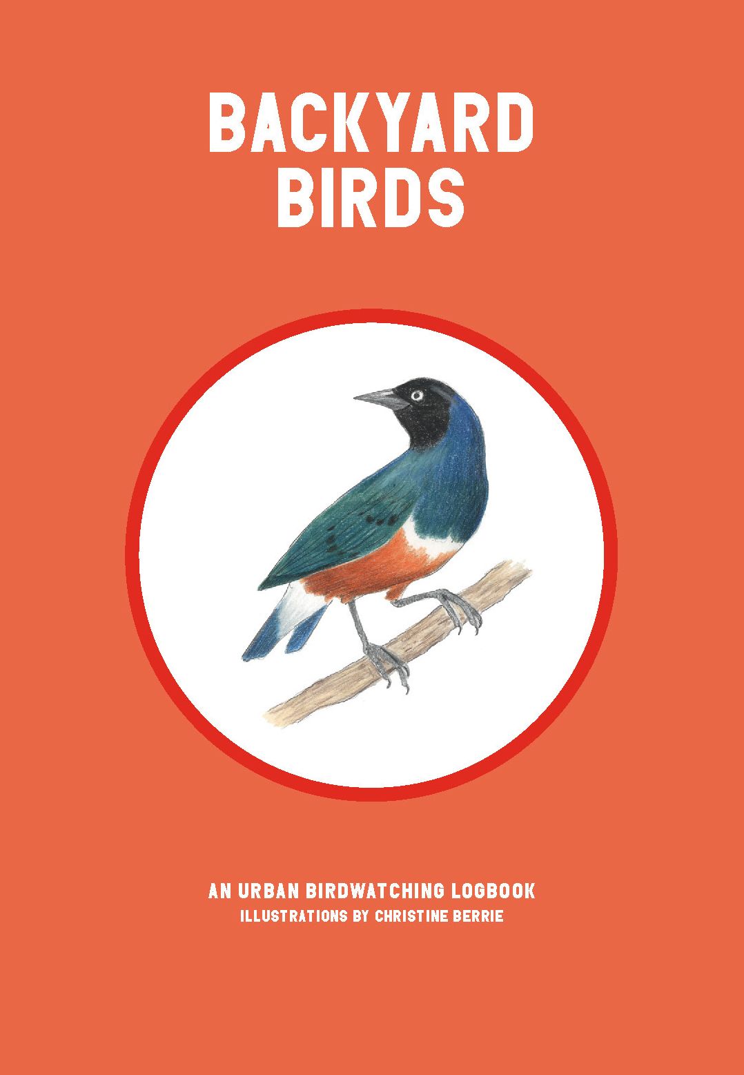 The City Birds Journal: An Urban Bird Watching Logbook