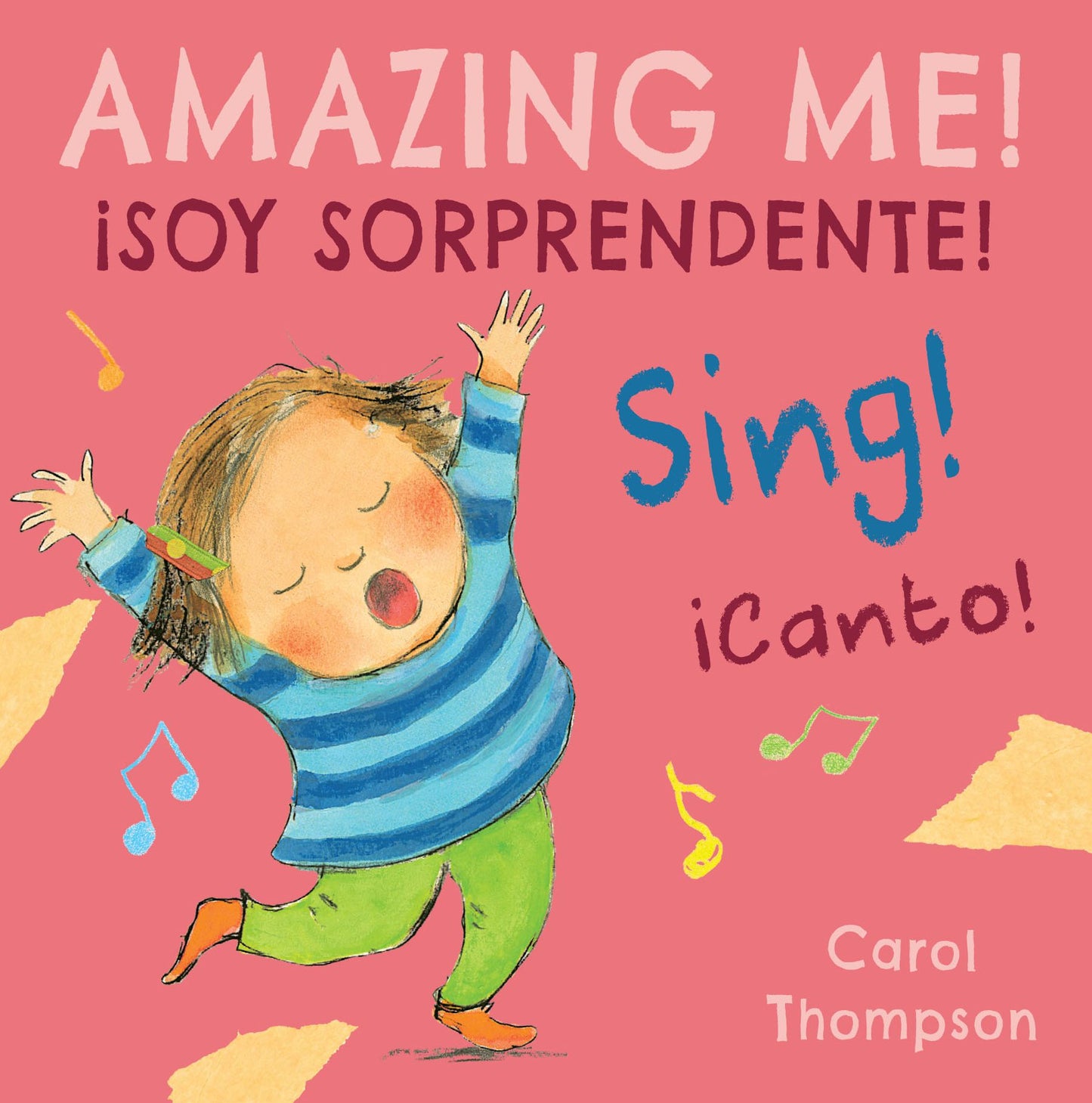 ­canto! / Sing! : ­soy Sorprendente! / Amazing Me!