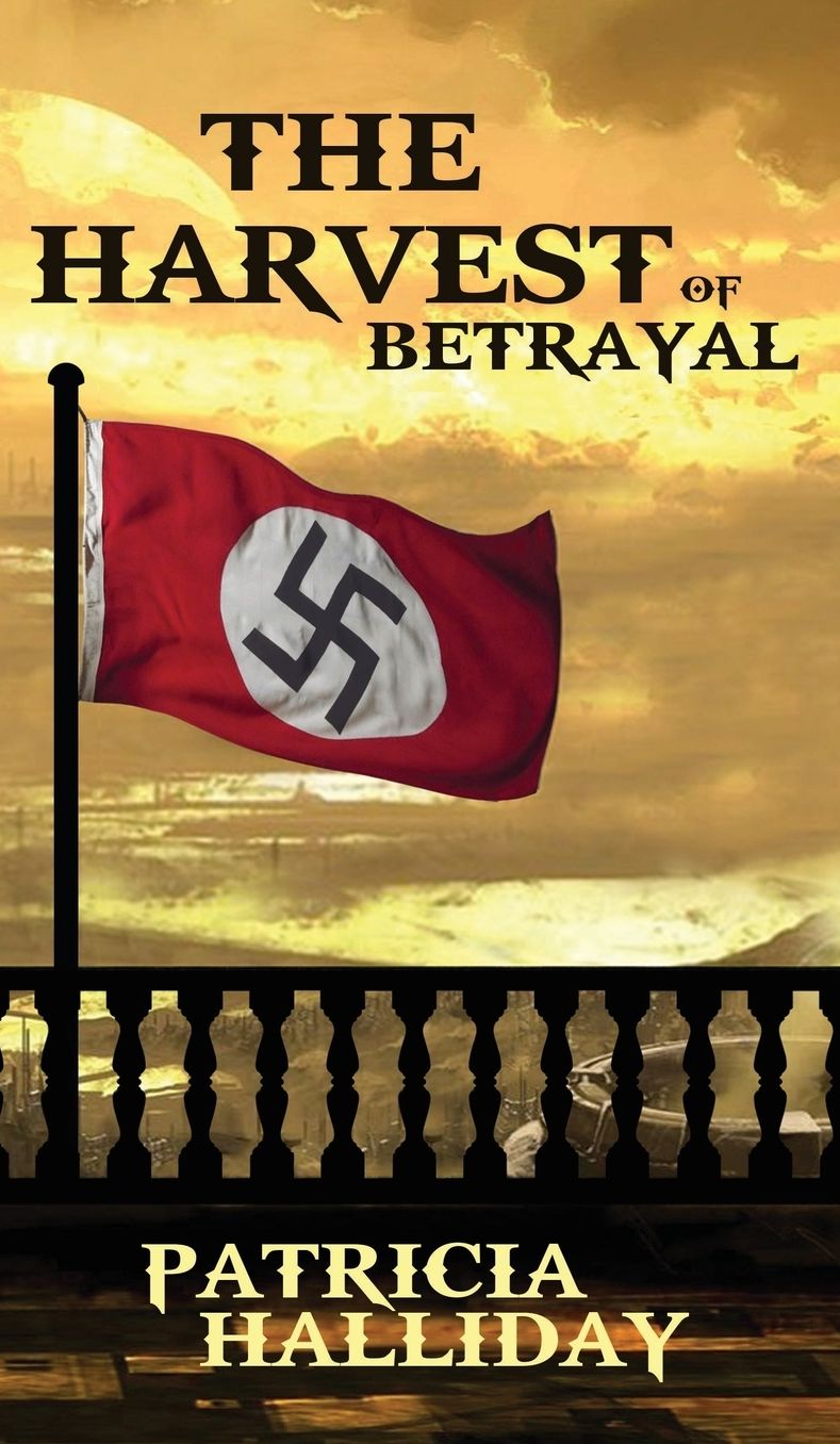 The Harvest of Betrayal
