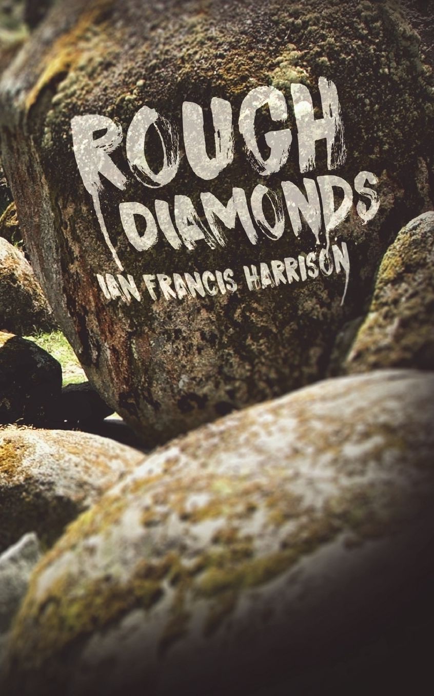 Rough Diamonds