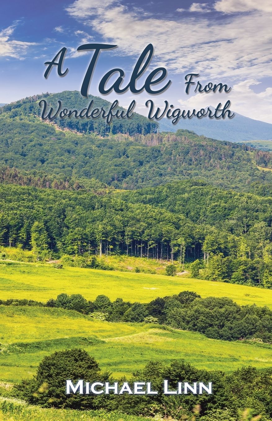 A Tale From Wonderful Wigworth