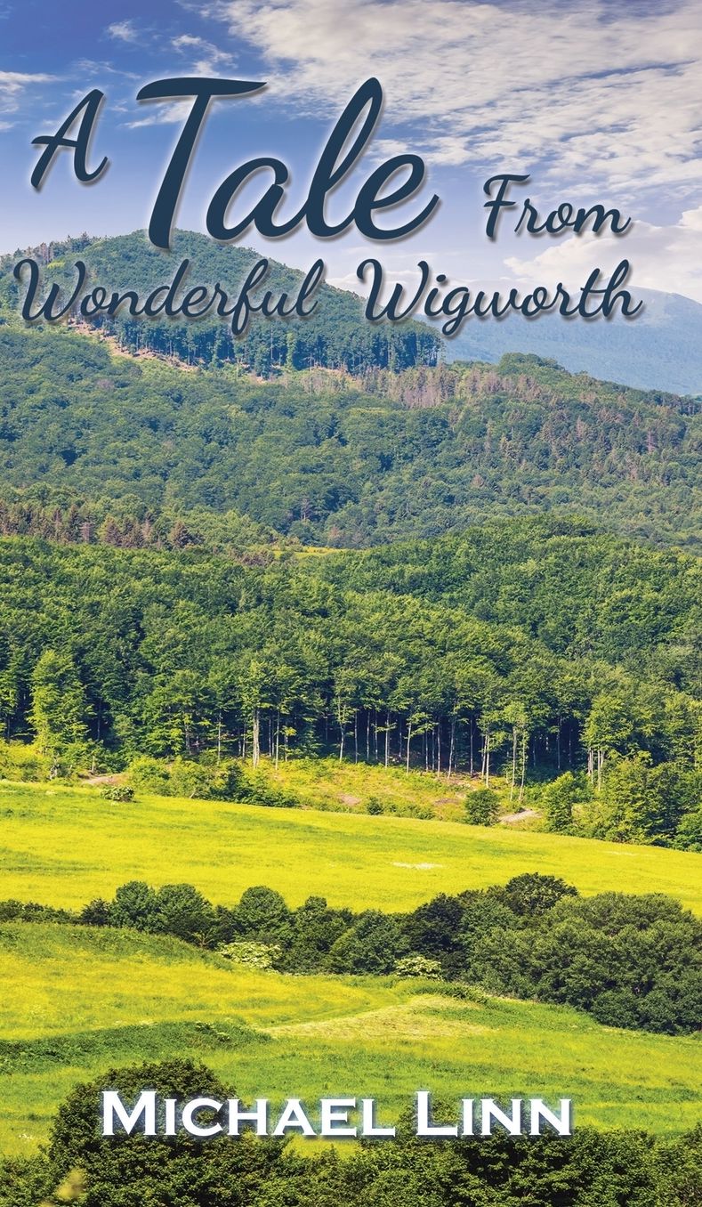 A Tale From Wonderful Wigworth
