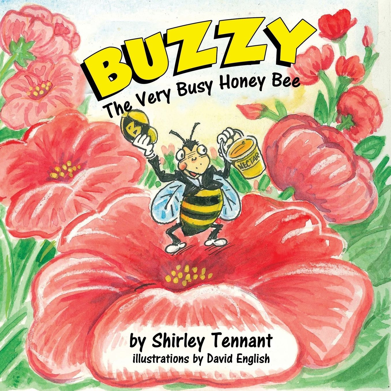 Buzzy the Very Busy Honey Bee