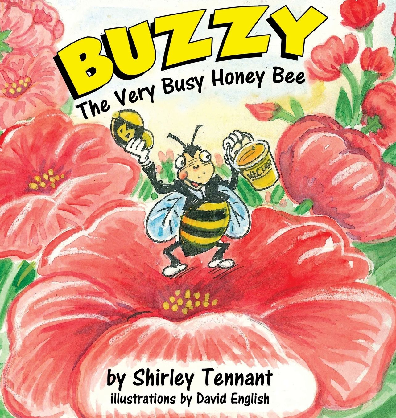 Buzzy the Very Busy Honey Bee