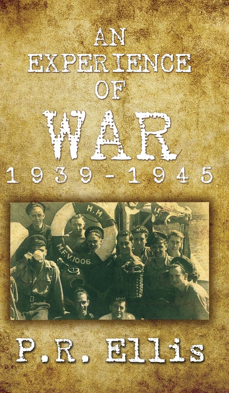 An Experience of War 1939/1945