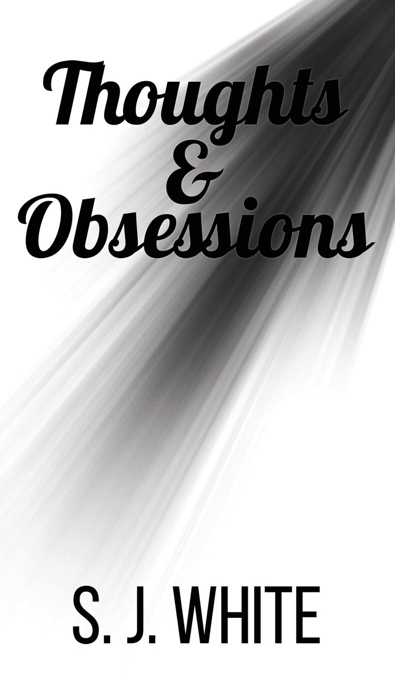 Thoughts and Obsessions