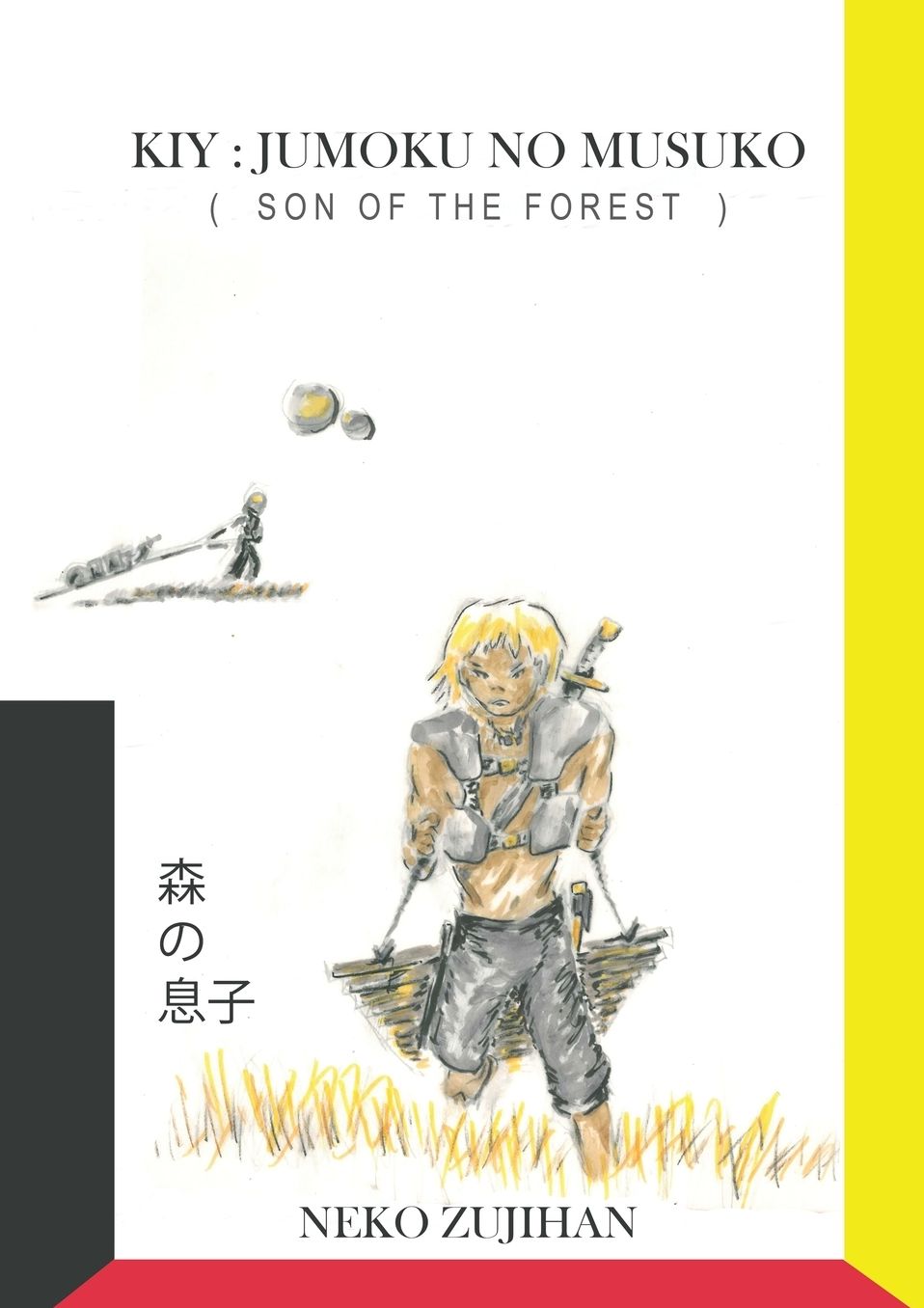 KIY: Son of the Forest (Volume One)