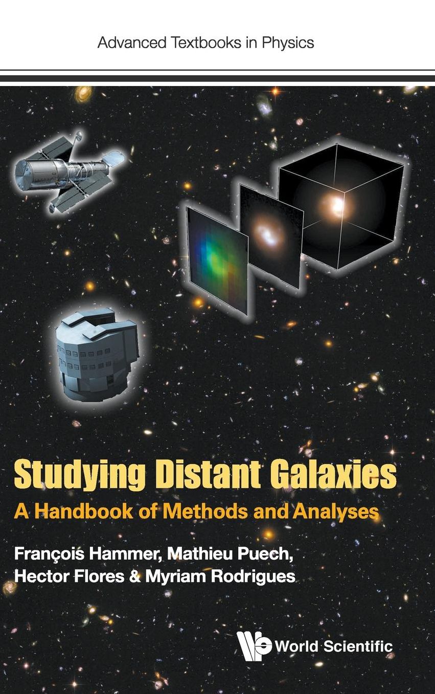 Studying Distant Galaxies: A Handbook Of Methods And Analyses