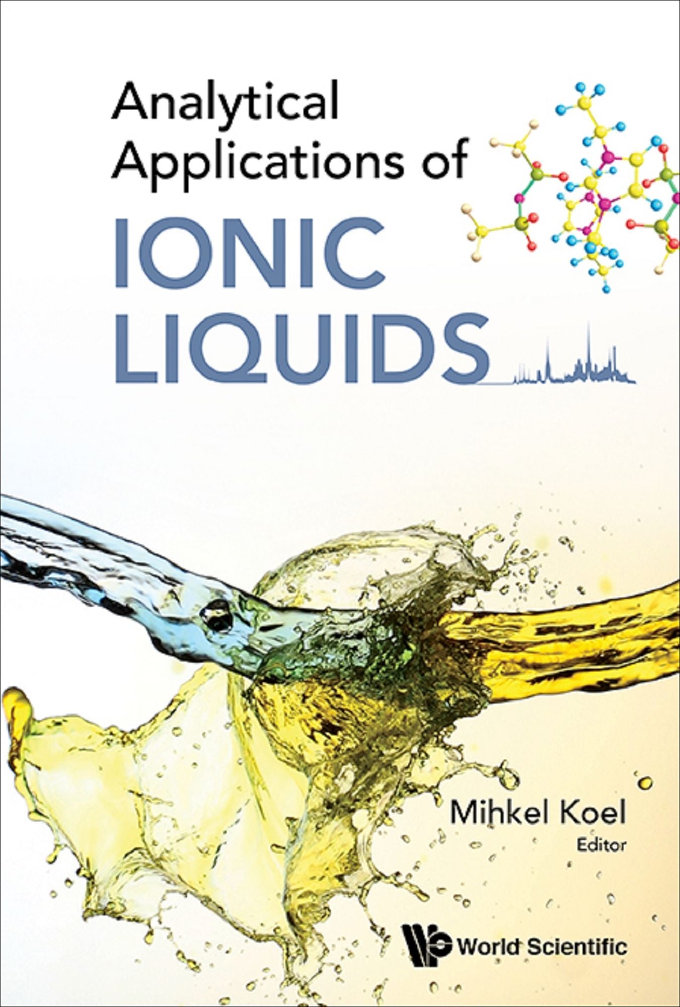Analytical Applications Of Ionic Liquids