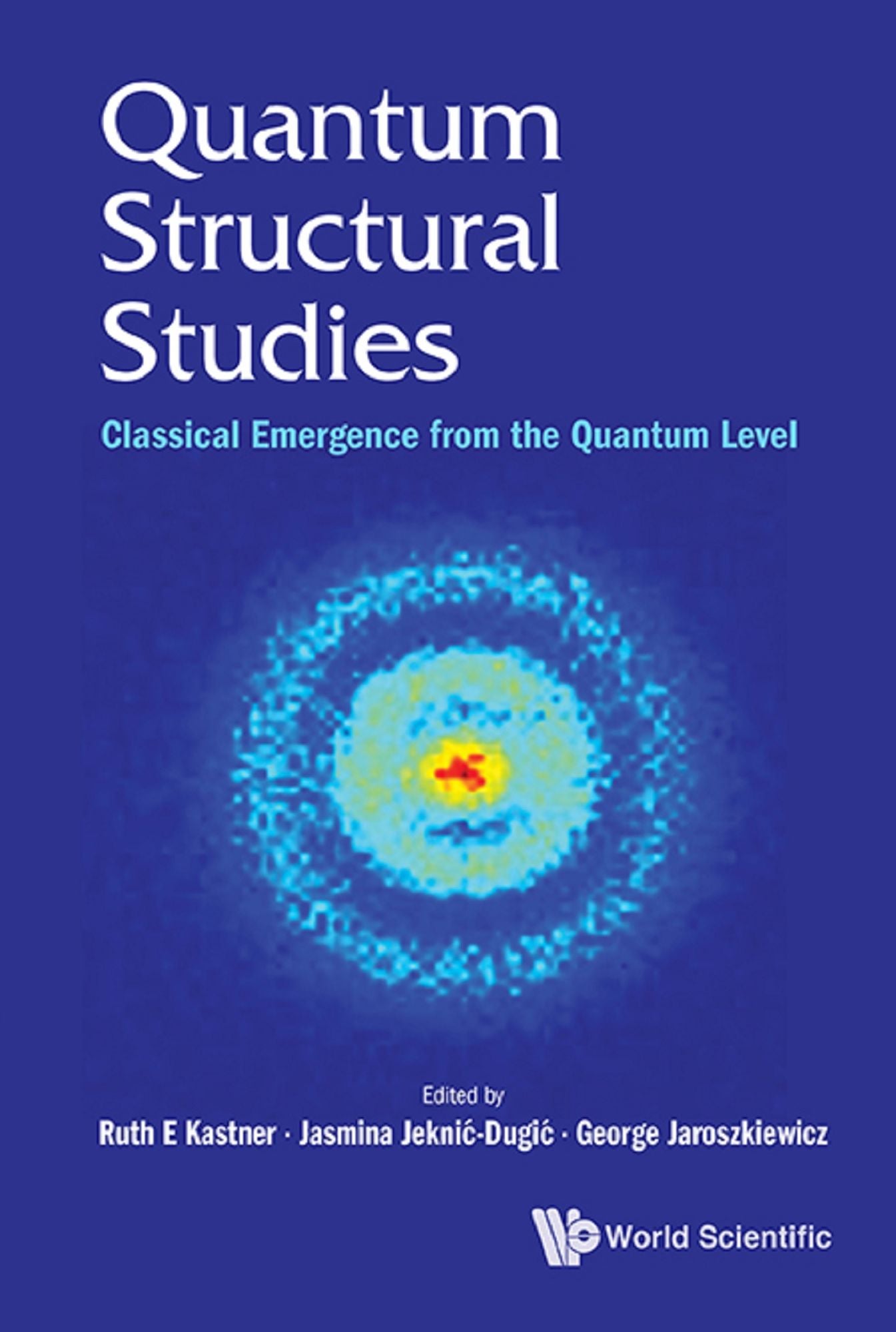 Quantum Structural Studies: Classical Emergence From The Quantum Level: Classical Emergence from the Quantum Level