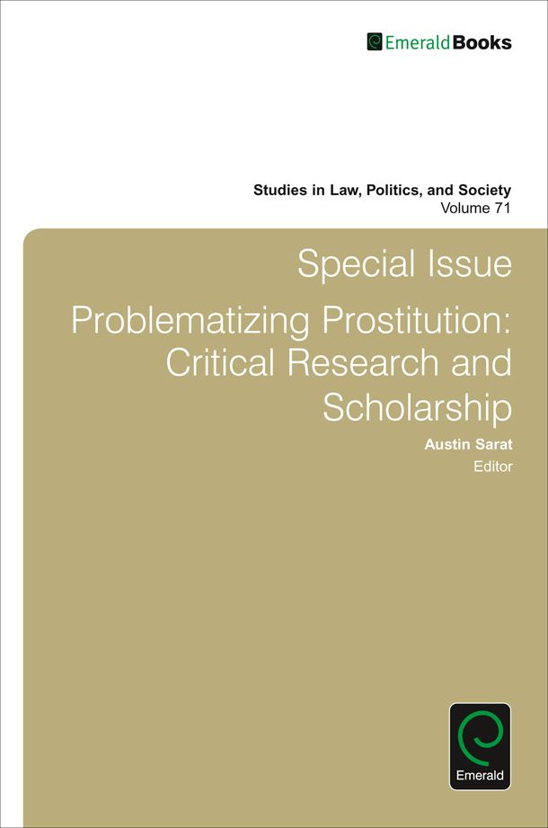 Special Issue: Problematizing Prostitution: Critical Research and Scholarship