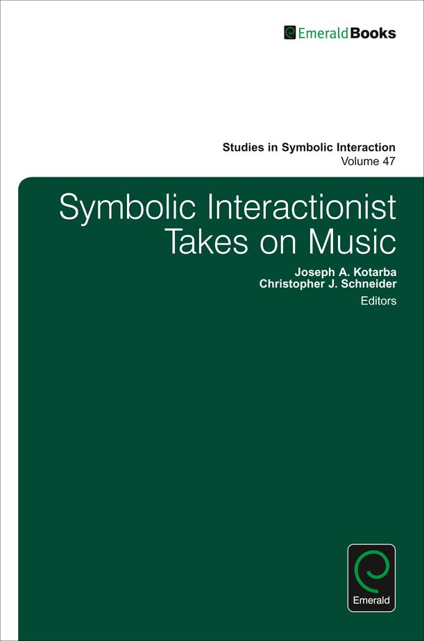 Symbolic Interactionist Takes on Music