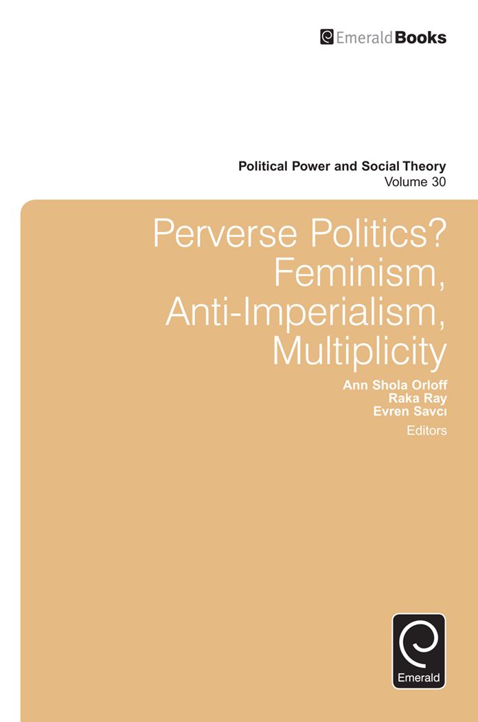 Perverse Politics?: Feminism, Anti-Imperialism, Multiplicity