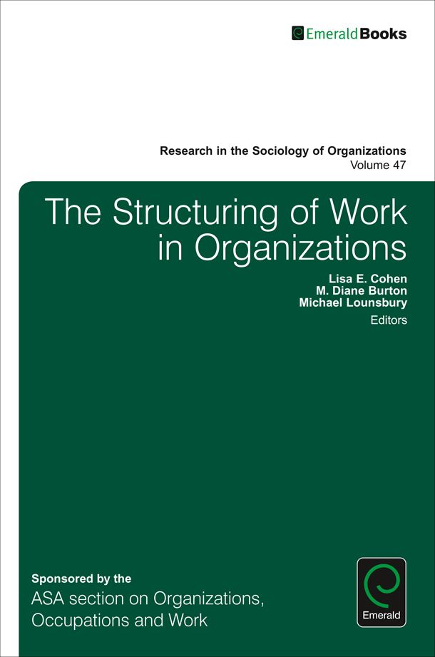 The Structuring of Work in Organizations
