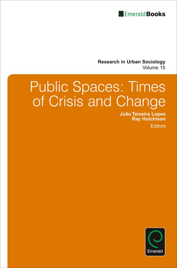 Public Spaces: Times of Crisis and Change