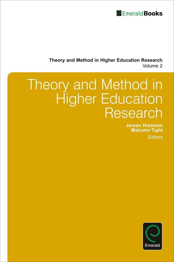Theory and Method in Higher Education Research