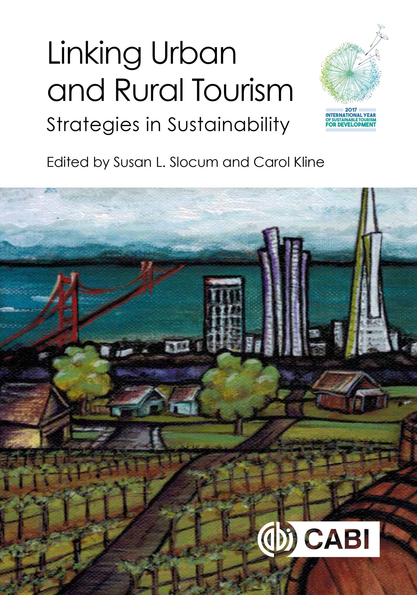 Linking Urban and Rural Tourism: Strategies in Sustainability