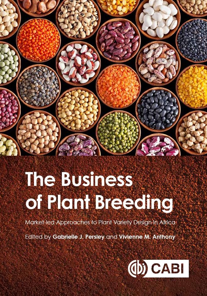 The Business of Plant Breeding: Market-Led Approaches to Plant Variety Design in Africa