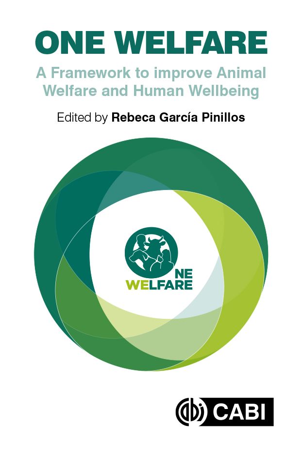 One Welfare: A Framework for Animal Welfare and One Health