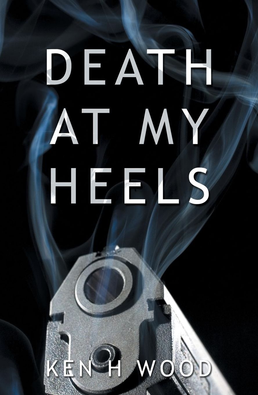 Death at my Heels