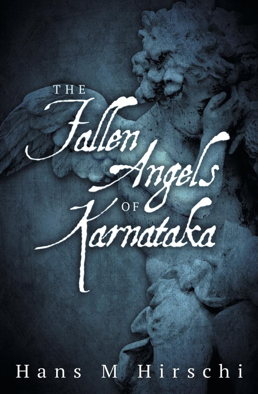 The Fallen Angels of Karnataka
