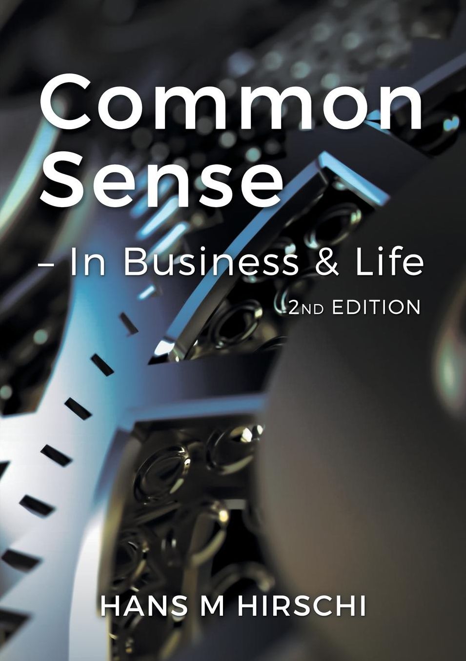 Common Sense - In Business & In Life