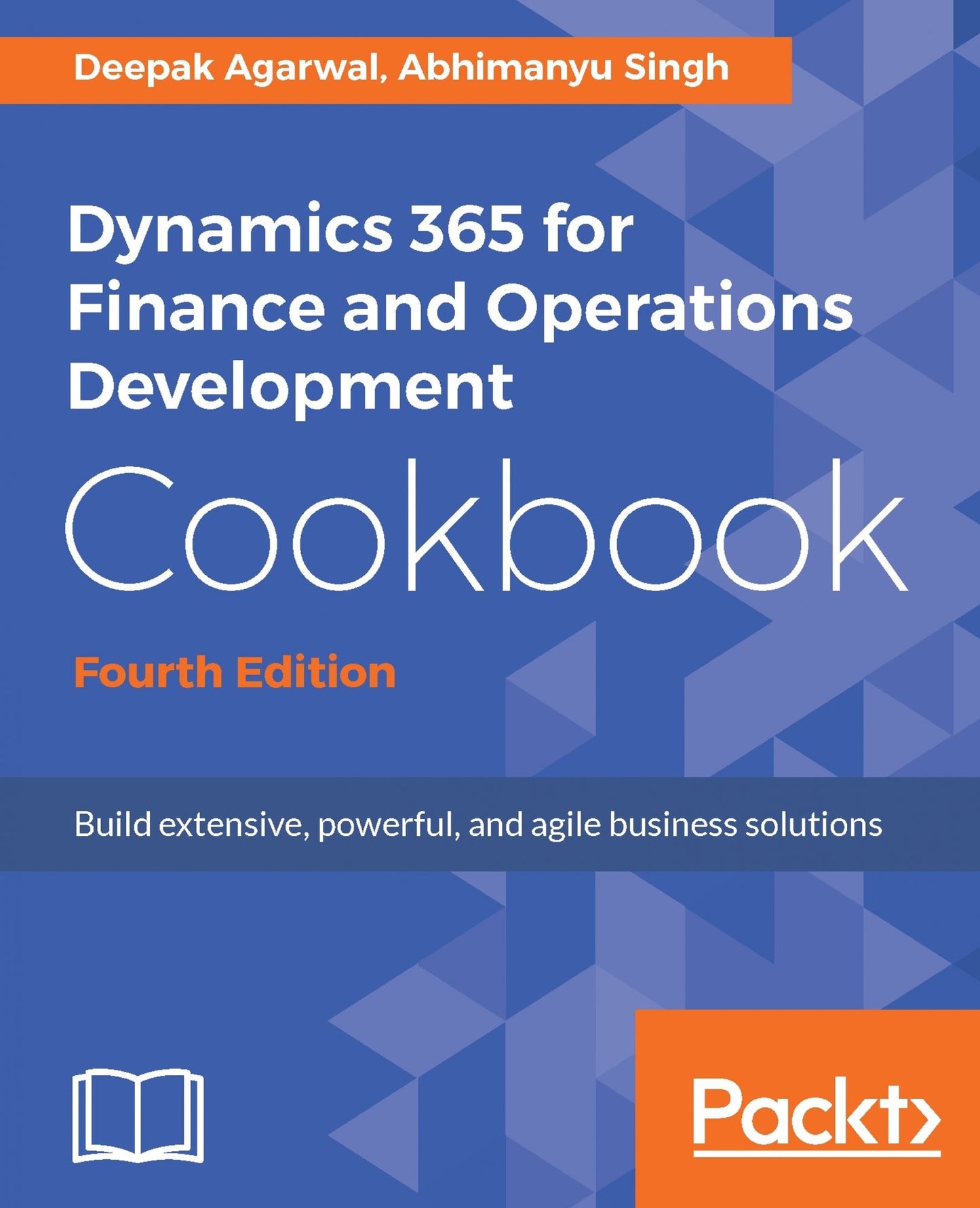 Dynamics 365 for Finance and Operations Development Cookbook - Fourth Edition