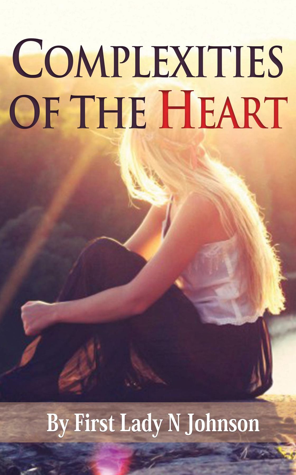 COMPLEXITIES OF THE HEART