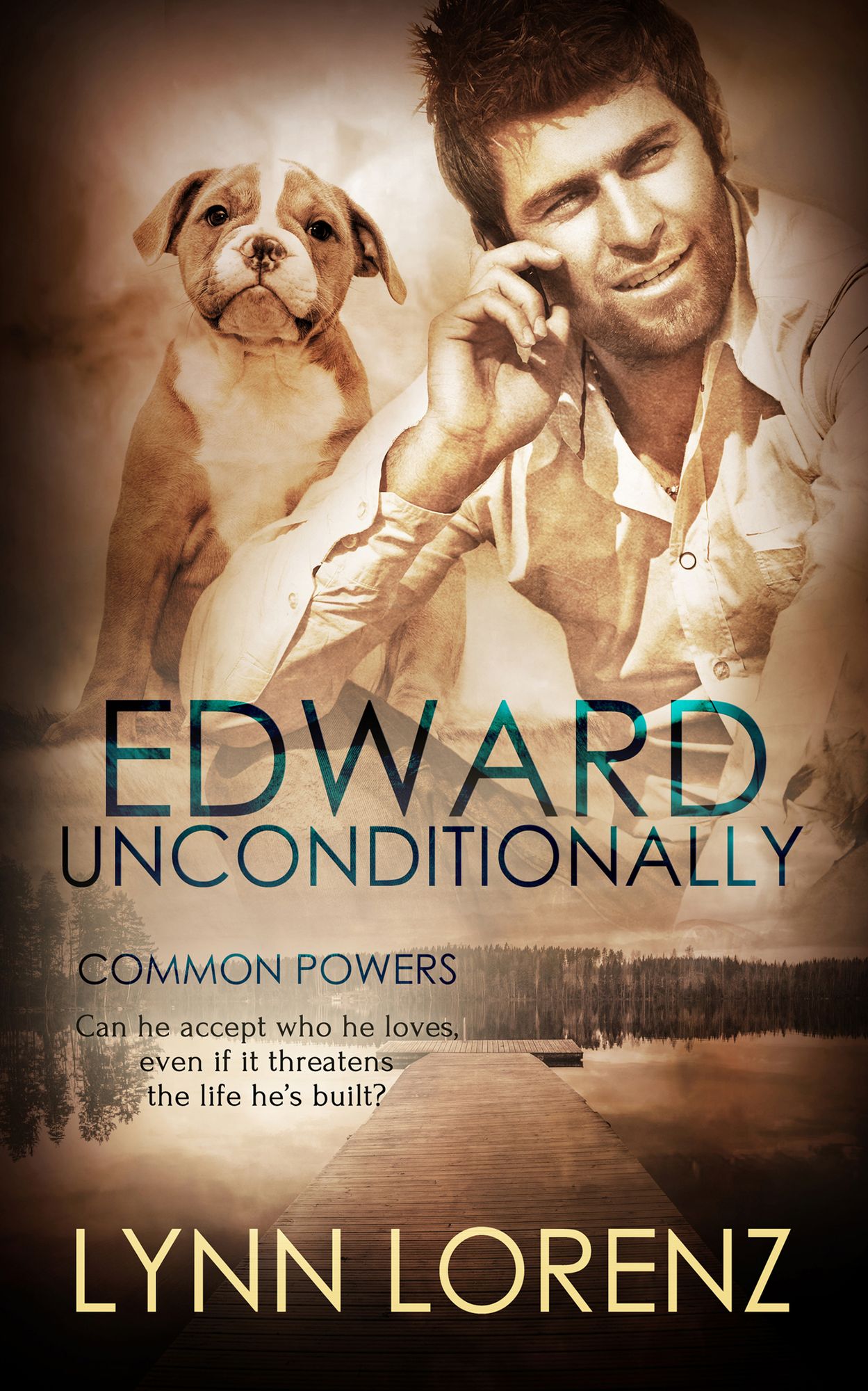 Edward, Unconditionally