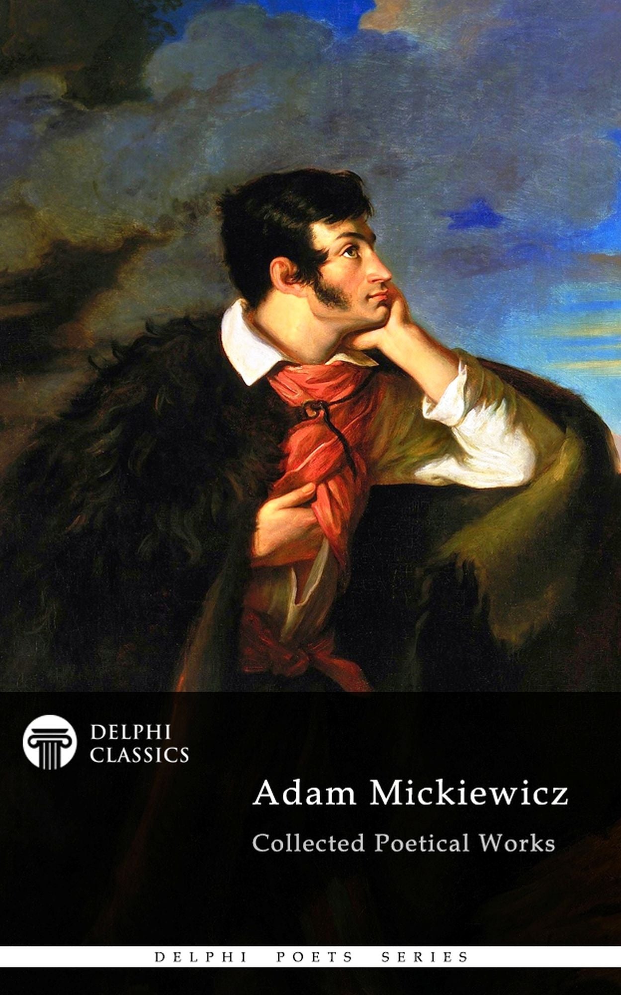 Delphi Collected Poetical Works of Adam Mickiewicz (Illustrated)