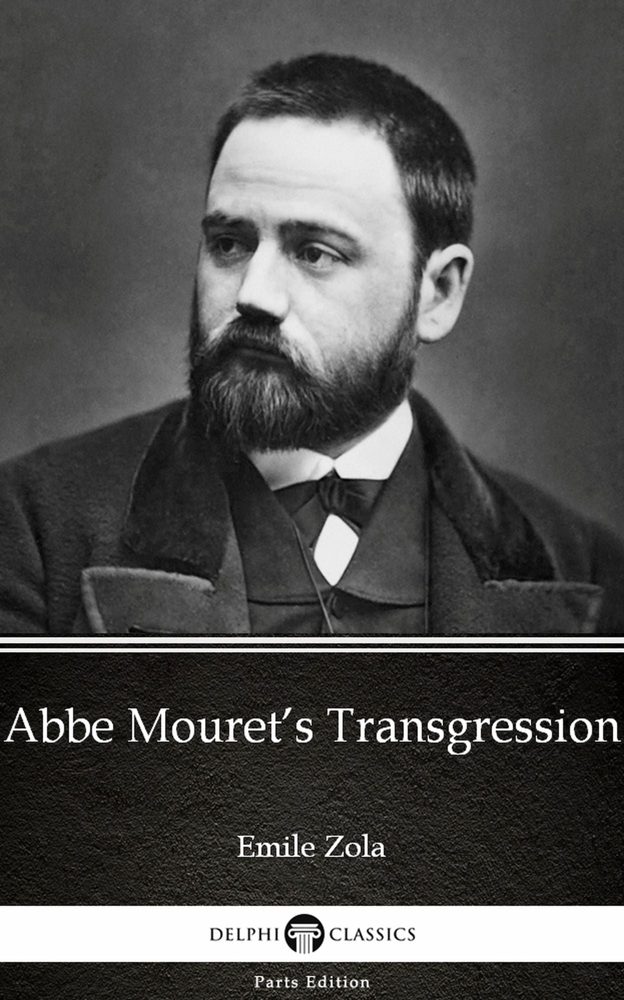 Abbe Mouret's Transgression by Emile Zola (Illustrated)