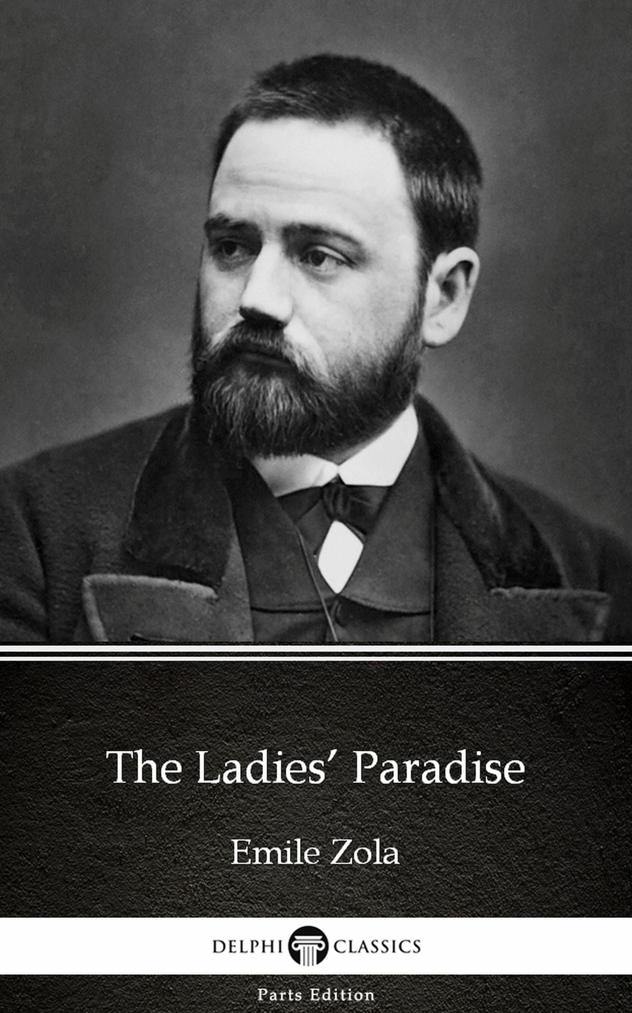 The Ladies' Paradise by Emile Zola (Illustrated)