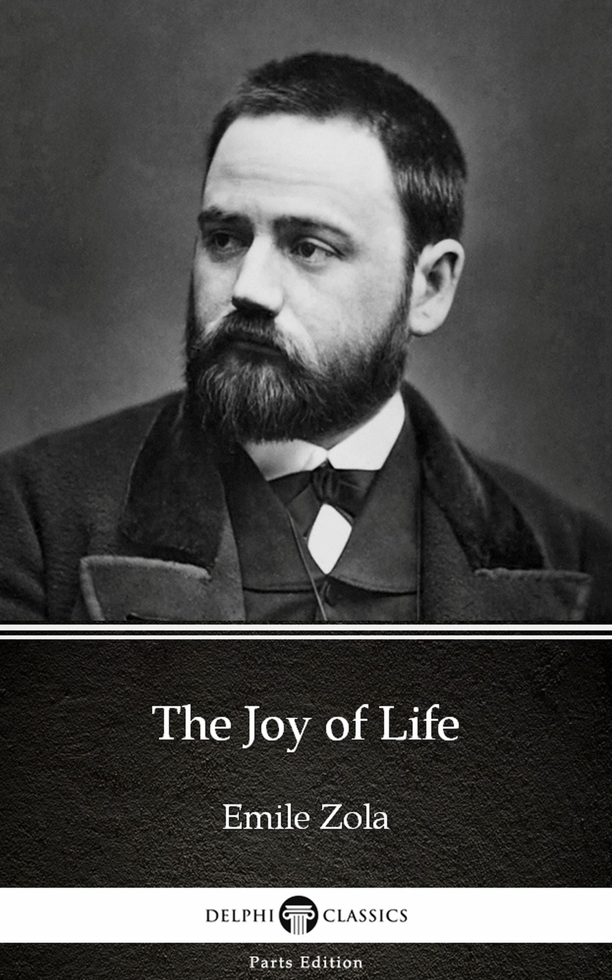 The Joy of Life by Emile Zola (Illustrated)