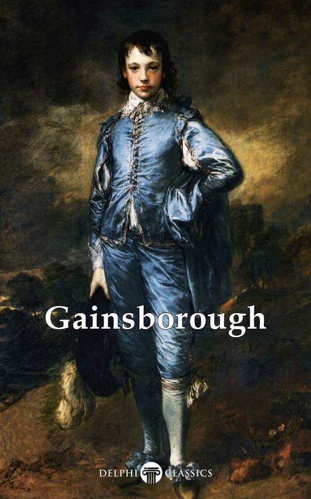 Delphi Complete Works of Thomas Gainsborough (Illustrated)
