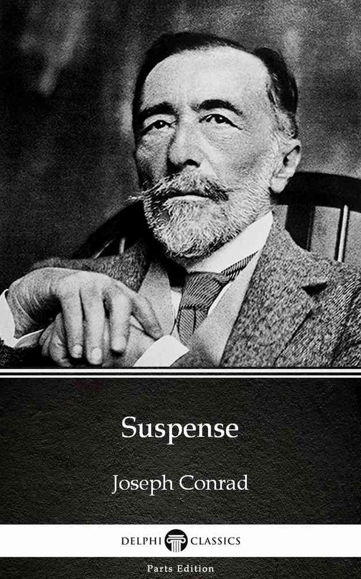 Suspense by Joseph Conrad (Illustrated)