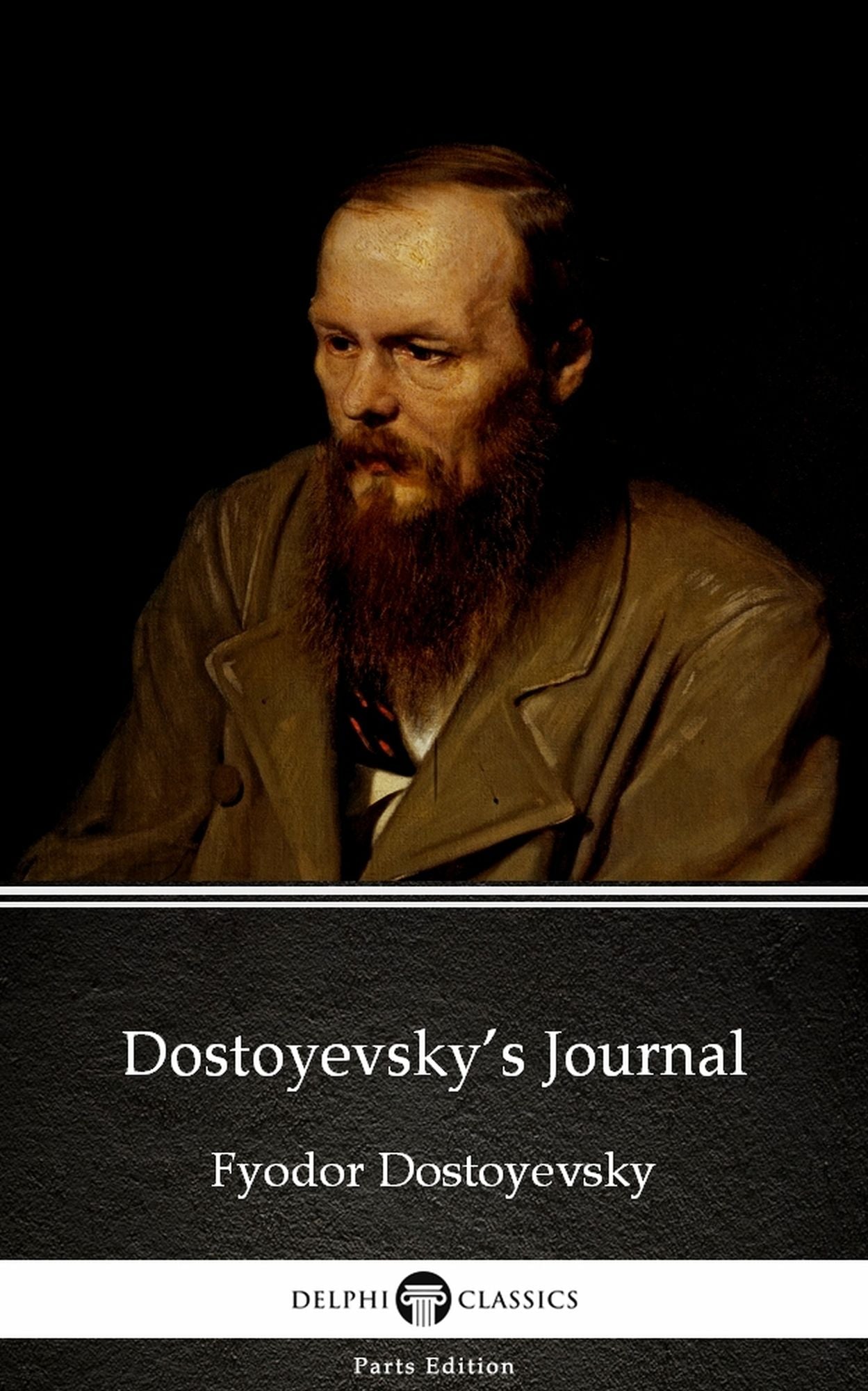 Dostoyevsky's Journal by Fyodor Dostoyevsky (Illustrated)