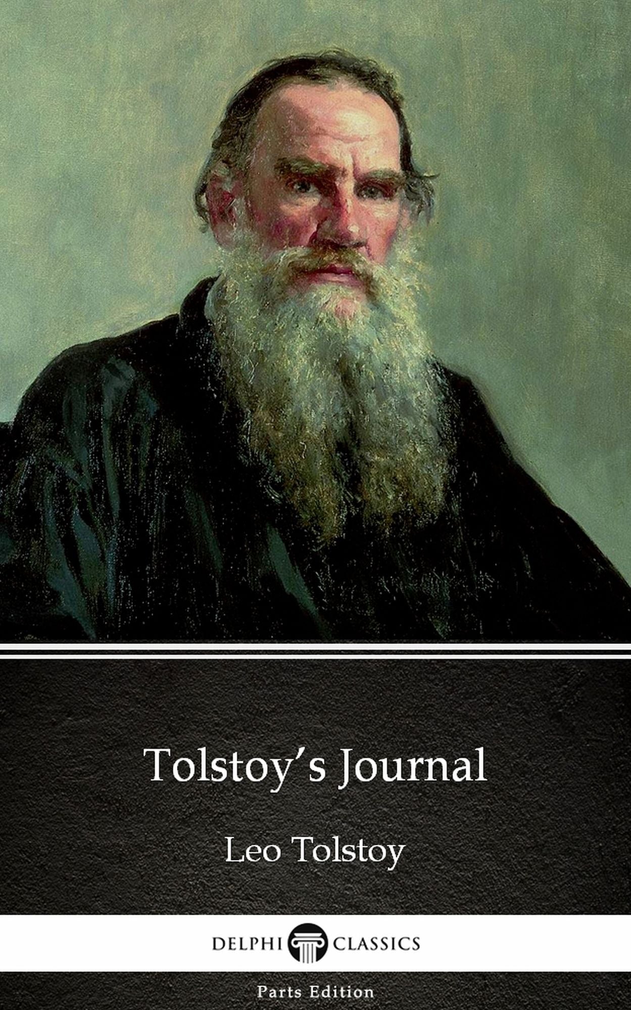 Tolstoy's Journal by Leo Tolstoy (Illustrated)