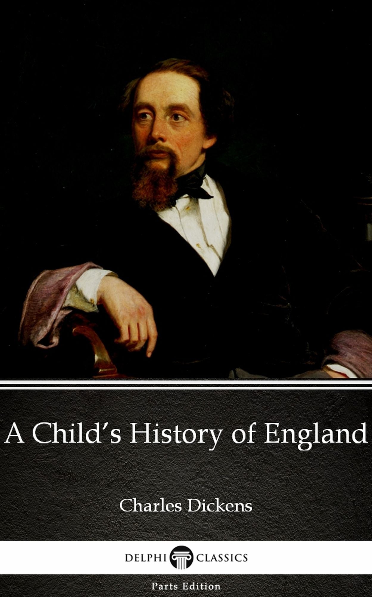 A Child's History of England by Charles Dickens (Illustrated)