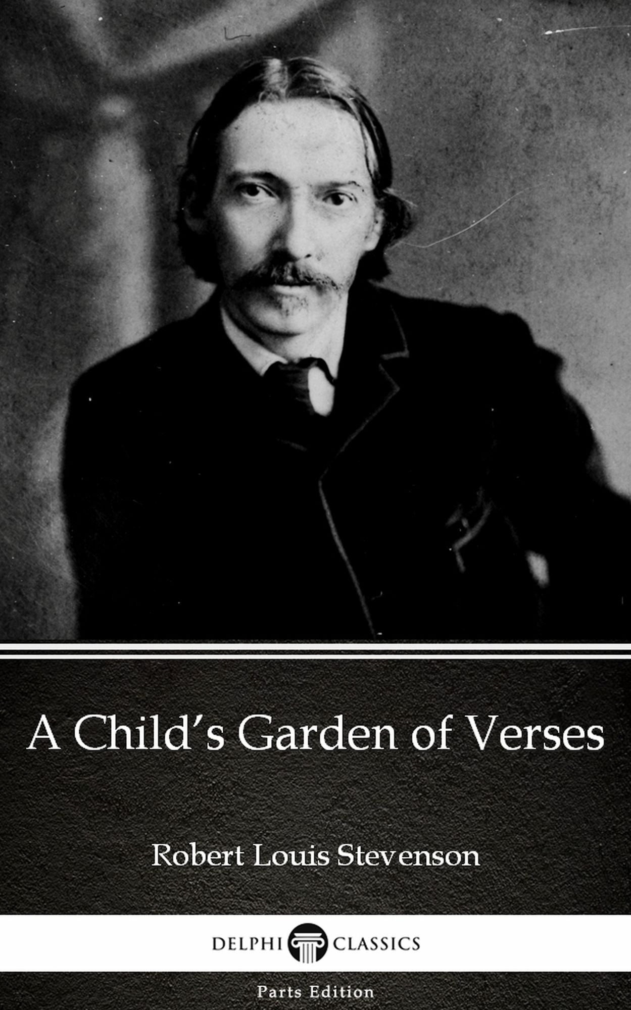 A Child's Garden of Verses by Robert Louis Stevenson (Illustrated)