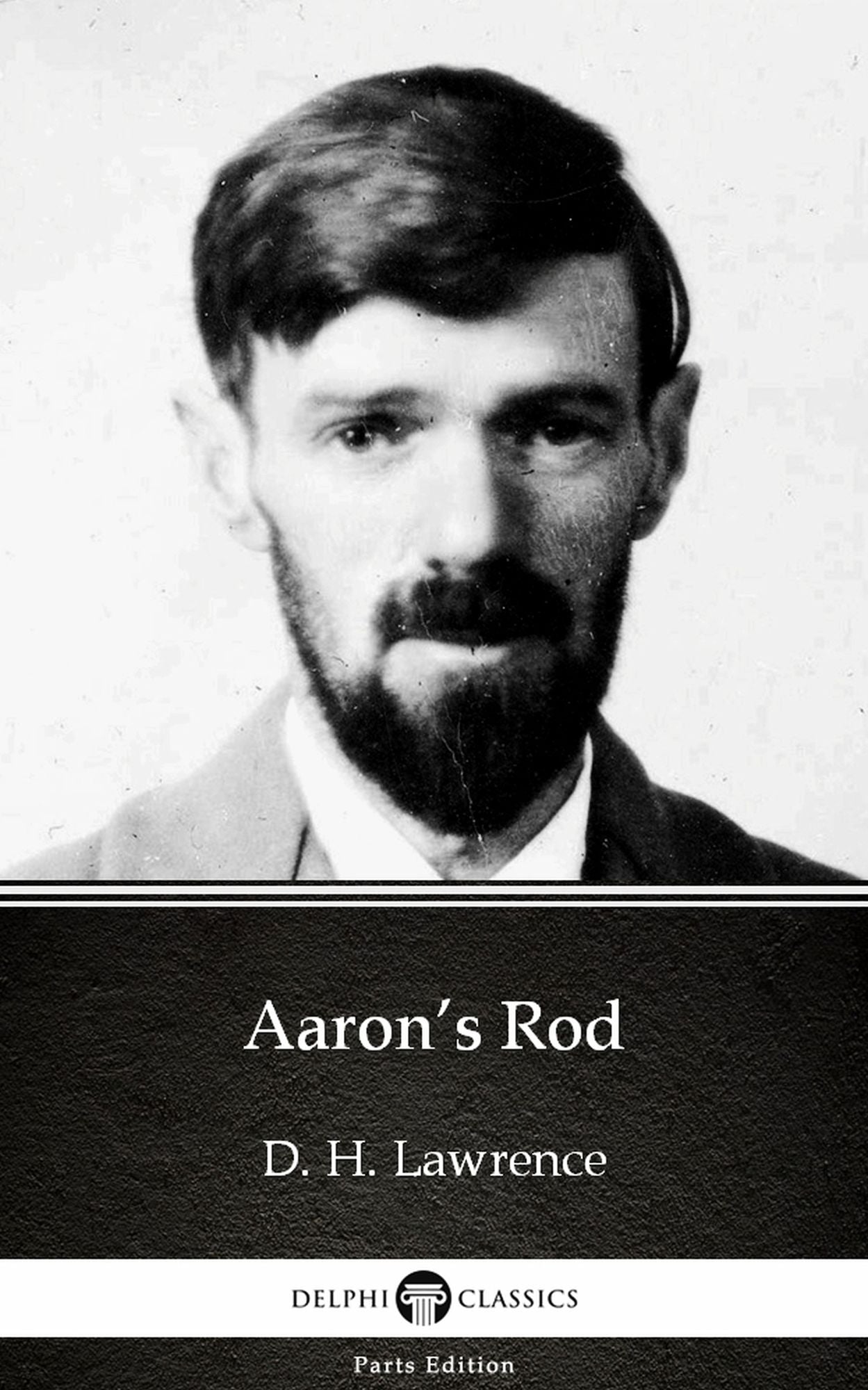 Aaron's Rod by D. H. Lawrence (Illustrated)