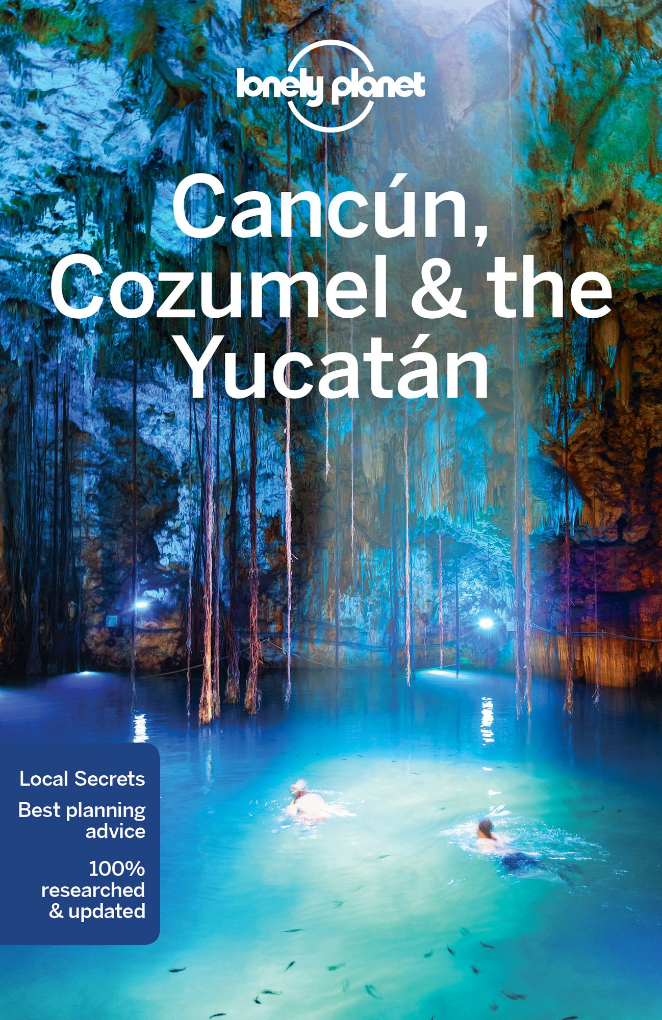 Lonely Planet Cancun, Cozumel & the Yucatan